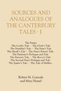 『カンタベリー物語』の典拠・類似文献Ｉ<br>Sources and Analogues of the Canterbury Tales (Chaucer Studies) 〈1〉