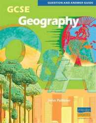 Geography : Gcse (Question & Answer Guide)