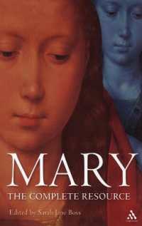 処女マリア研究資料集<br>Mary: the Complete Resource