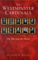 The Westminster Cardinals : The Past and the Future