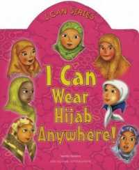 I Can Wear Hijab Anywhere! （Board Book）