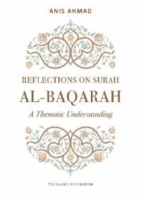 Reflections on Surah Al-Baqarah : A Thematic Understanding (Reflections Series)