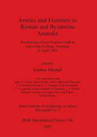 Armies and Frontiers in Roman and Byzantine Anatolia : Proceedings of a colloquium held at University College, Swansea, in April 1981