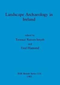Landscape Archaeology in Ireland
