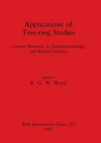 Applications of Tree-ring Studies : Current Research in Dendrochronology and Related Subjects