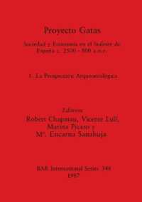 Proyecto Gatas : Sociedad y Economía en el Sudeste de España c.2500-800 a.n.e.: 1, La Prospección Arqueoecológica