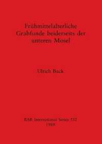 Fruhmittelalterliche Grabfunde Beiderseits der Unteren Mosel