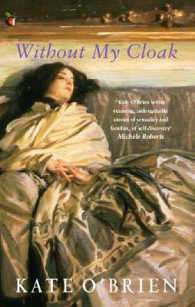 Without My Cloak (Virago Modern Classics)