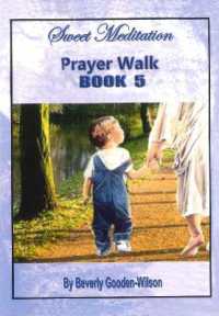 Sweet Meditation Prayer Walk Book 5