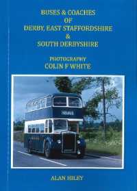 Buses & Coaches of Derby, East Staffordshire & South Derbyshire : Photography Colin F White