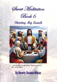 Sweet Meditation: Sharing My Lunch : Book 6