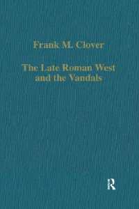 The Late Roman West and the Vandals (Variorum Collected Studies)