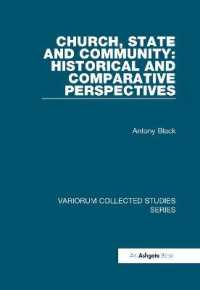 教会、国家、協同体：歴史比較的視角<br>Church, State and Community: Historical and Comparative Perspectives (Variorum Collected Studies)