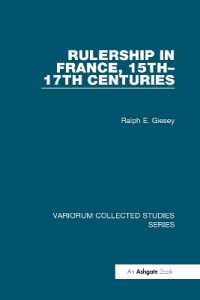 Rulership in France, 15th-17th Centuries (Variorum Collected Studies)