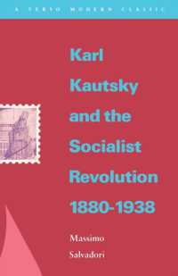Karl Kautsky and the Socialist Revolution 1880-1938 (Verso Modern Classics)