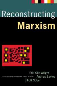 Reconstructing Marxism : Essays on Explanation and the Theory of History
