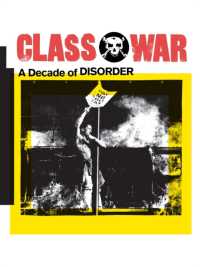 Class War : A Decade of Disorder