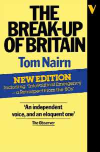 The Break-Up of Britain : Crisis and Neo-Nationalism （2ND）