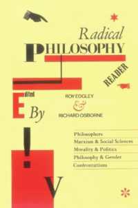 Radical Philosophy Reader : Philosophers, Marxism & Social Sciences, Morality & Politics, Philosophy & Gender, Confrontations