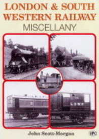 London and South Western Railway Miscellany -- Hardback