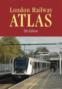 London Rail Atlas 5th Edition (London Railway Atlas) （5TH）