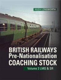British Railways Pre-Nationalisation Coaching Stock Volume 2 LMS & SR (British Railways Pre-nationalisation Coaching Stock)