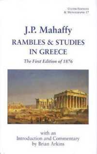 Rambles and Studies in Greece : The First Edition of 1876 (Ulster Editions & Monographs) （Critical）