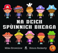 Deich Spuinnich Bheaga -- Paperback / softback (Scottish Gaelic Language Edition)