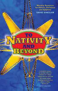 To Nativity and Beyond : Worship resources for Advent, Christmas and Epiphany