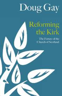 Reforming the Kirk : The Future of the Church of Scotland