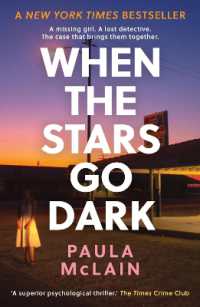When the Stars Go Dark : New York Times Bestseller