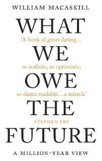 What We Owe the Future : The Sunday Times Bestseller
