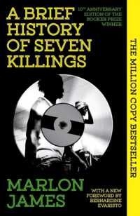 マ－ロン・ジェイムズ『七つの殺人に関する簡潔な記録』（原書）<br>A Brief History of Seven Killings : Special 10th Anniversary Edition of the Booker Prizewinner