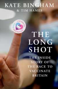 The Long Shot : The inside Story of the Race to Vaccinate Britain
