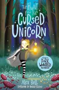 The Hunt for the Cursed Unicorn (A Train of Dark Wonders Adventure)