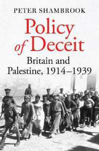 Policy of Deceit : Britain and Palestine, 1914-1939