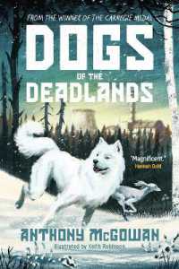 アンソニー・マゴーワン『死の森の犬たち』（原書）<br>Dogs of the Deadlands : SHORTLISTED FOR THE WEEK JUNIOR BOOK AWARDS