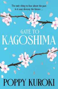 Gate to Kagoshima : 'Fun, romantic and heartbreaking.' Pim Wangtechawat, author of the Moon Represents my Heart