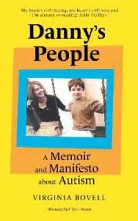 Danny's People : A Memoir and Manifesto about Autism