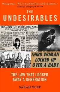 The Undesirables : The Law that Locked Away a Generation