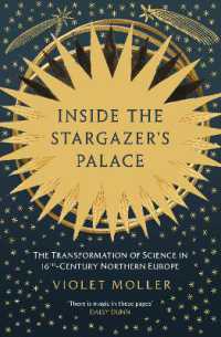 Inside the Stargazer's Palace : The Transformation of Science in 16th-Century Northern Europe