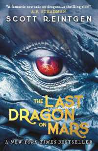 The Last Dragon on Mars : 'A brilliant first instalment of a series for 9+' the Guardian (The Dragonships series)