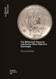 The Mildenhall Treasure : Late Roman Silver Plate from East Anglia