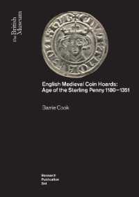 English Medieval Coin Hoards : Age of the Sterling Penny 1180-1351 (British Museum Research Publications)