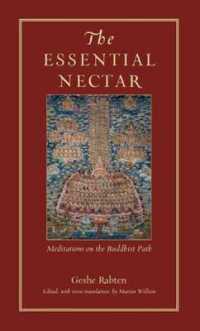 Essential Nectar : Meditations on the Buddhist Path
