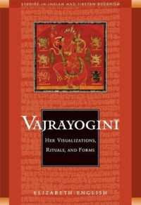 Vajrayogini : Her Visualisations, Rituals and Forms