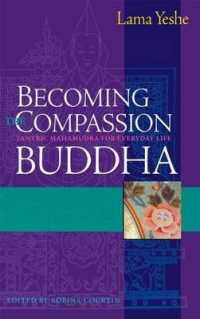 Becoming the Compassion Buddha : Tantric Mahamudra for Everyday Life