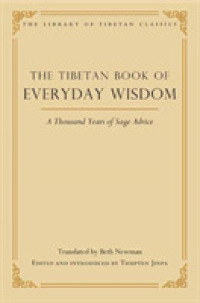 The Tibetan Book of Everyday Wisdom : A Thousand Years of Sage Advice