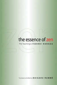 The Essence of ZEN : The Teachings of Sekkei Harada