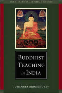 Buddhist Teaching in India (Studies in Indian and Tibetan Buddhism)
